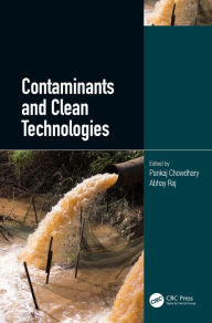 Title: Contaminants and Clean Technologies, Author: Pankaj Chowdhary
