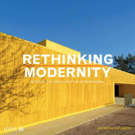 Title: Rethinking Modernity: Between the local and the International, Author: Antigoni Katsakou