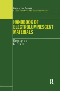 Title: Handbook of Electroluminescent Materials, Author: D. R. Vij