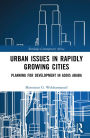 Urban Issues in Rapidly Growing Cities: Planning for Development in Addis Ababa