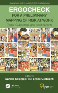 Title: ERGOCHECK for a Preliminary Mapping of Risk at Work: Tools, Guidelines, and Applications, Author: Daniela Colombini