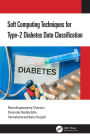 Soft Computing Techniques for Type-2 Diabetes Data Classification