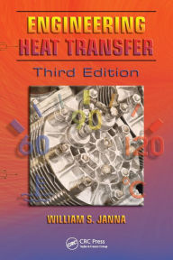 Title: Engineering Heat Transfer, Author: William S. Janna