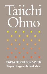 Title: Toyota Production System: Beyond Large-Scale Production, Author: Taiichi Ohno