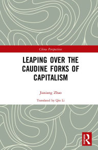 Title: Leaping Over the Caudine Forks of Capitalism, Author: Zhao Jiaxiang