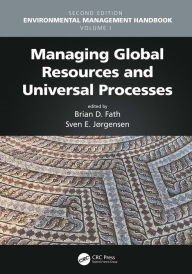 Title: Managing Global Resources and Universal Processes, Author: Brian D. Fath