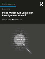 Title: Police Misconduct Complaint Investigations Manual, Author: Barbara Attard