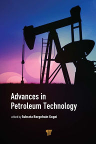 Title: Advances in Petroleum Technology, Author: Subrata Borgohain Gogoi