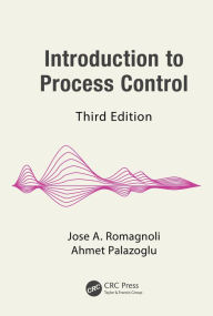 Title: Introduction to Process Control, Author: Jose A. Romagnoli