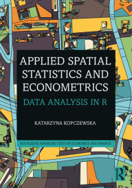 Title: Applied Spatial Statistics and Econometrics: Data Analysis in R, Author: Katarzyna Kopczewska