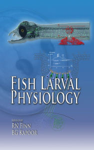 Title: Fish Larval Physiology, Author: Roderick Nigel Finn