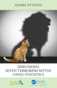 Title: Debunking Seven Terrorism Myths Using Statistics, Author: Andre Python