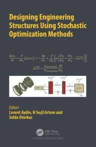 Title: Designing Engineering Structures using Stochastic Optimization Methods, Author: Levent Aydin