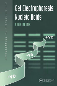 Title: Gel Electrophoresis: Nucleic Acids, Author: Dr Robin Martin