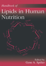 Title: Handbook of Lipids in Human Nutrition, Author: Gene A. Spiller