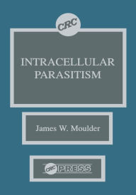 Title: Intracellular Parasitism, Author: James W. Moulder