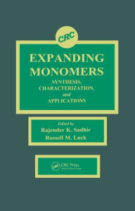 Title: Expanding Monomers: Synthesis, Characterization, and Applications, Author: Rajender Kumar Sadhir