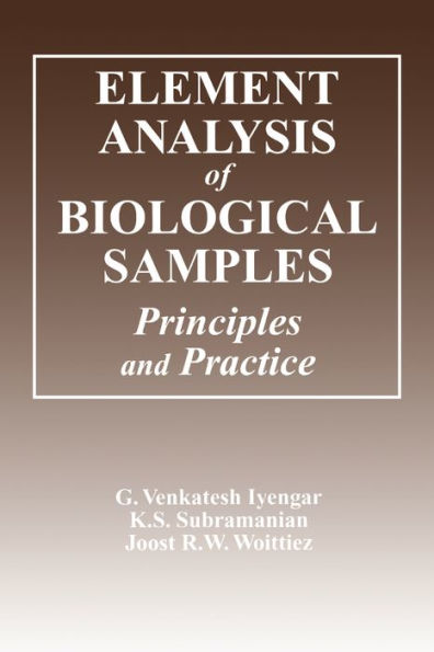 Element Analysis of Biological Samples: Principles and Practices, Volume II