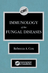 Title: Immunology of the Fungal Diseases, Author: Rebecca A. Cox