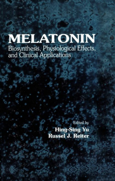 Melatonin: Biosynthesis, Physiological Effects, and Clinical Applications