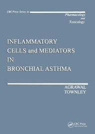 Title: Inflammatory Cells and Mediators in Bronchial Asthma, Author: Devendra K. Agrawal