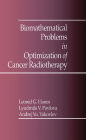 Biomathematical Problems in Optimization of Cancer Radiotherapy