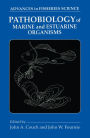 Pathobiology of Marine and Estuarine Organisms