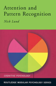 Title: Attention and Pattern Recognition, Author: Nick Lund