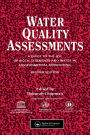 Water Quality Assessments: A guide to the use of biota, sediments and water in environmental monitoring, Second Edition