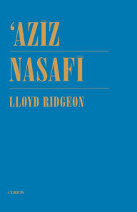 Title: Aziz Nasafi, Author: Lloyd Ridgeon