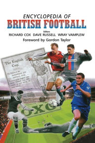 Title: Encyclopedia of British Football, Author: Richard Cox