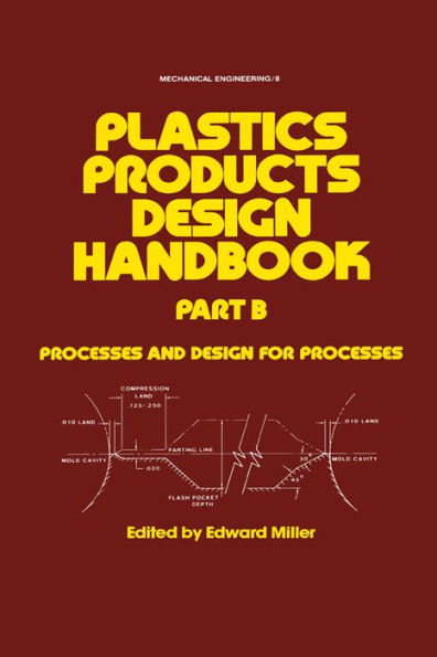 Plastics Products Design Handbook