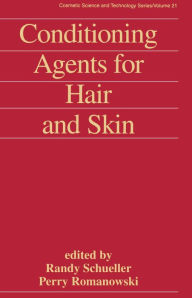 Title: Conditioning Agents for Hair and Skin, Author: Randy Schueller