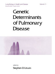 Title: Genetic Determinants of Pulmonary Disease, Author: S. D. Litwin