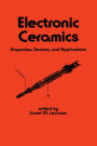 Electronic Ceramics: Properties: Devices, and Applications