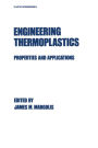 Engineering Thermoplastics: Properties and Applications