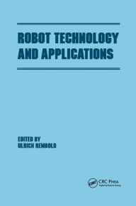Title: Robot Technology and Applications, Author: Rembold