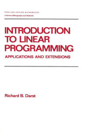 Title: Introduction to Linear Programming: Applications and Extensions, Author: Richard Darst