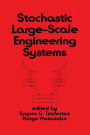 Stochastic Large-Scale Engineering Systems