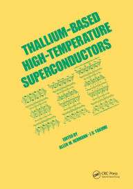 Title: Thallium-Based High-Tempature Superconductors, Author: Allen Hermann