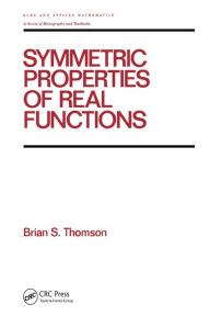 Title: Symmetric Properties of Real Functions, Author: Brian thomson