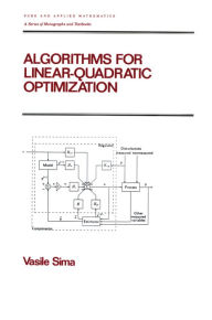 Title: Algorithms for Linear-Quadratic Optimization, Author: Vasile Sima