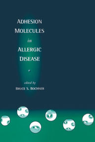 Title: Adhesion Molecules in Allergic Disease, Author: Bruce S. Bochner