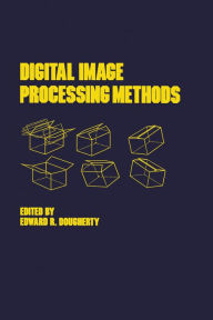 Title: Digital Image Processing Methods, Author: Edward R. Dougherty