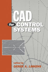 Title: CAD for Control Systems, Author: Derek A. Linkens