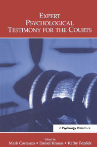 Title: Expert Psychological Testimony for the Courts, Author: Mark Costanzo