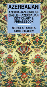 Title: Azerbaijani Dictionary and Phrasebook, Author: Nicholas Awde