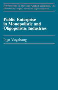 Title: Publc Enterprise In Monopolis-, Author: Ingo Vogelsang