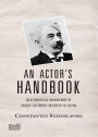 An Actor's Handbook: An Alphabetical Arrangement of Concise Statements on Aspects of Acting, Reissue of first edition