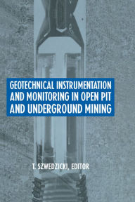 Title: Geotechnical Instrumentation and Monitoring in Open Pit and Underground Mining, Author: T. Szwedzicki